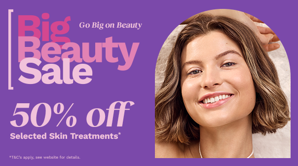 50% Off Selected Skin Treatments*